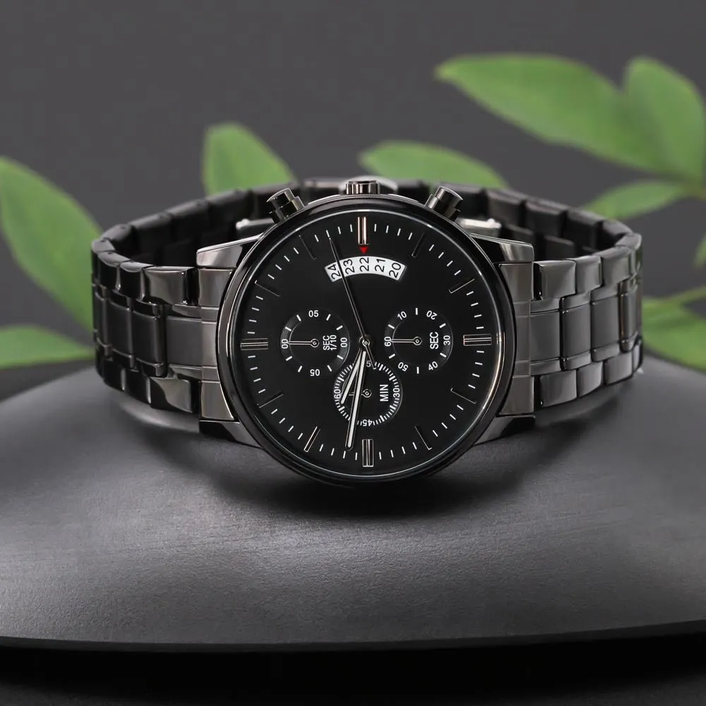 Dad My First Love My Forever Hero Black Chronograph Watch