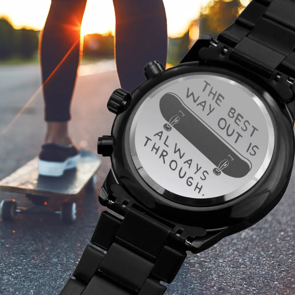Gift For Skateboarders - Engraved Watch - Best Way Out